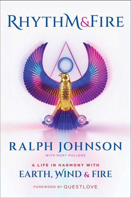 Rhythm & Fire: A Life in Harmony with Earth, Wind & Fire - Ingram