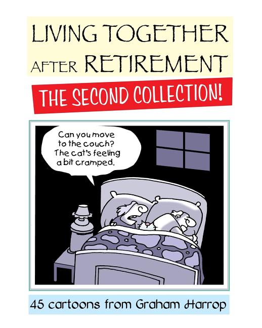 Living Together After Retirement - The Second Collection! - Ingram