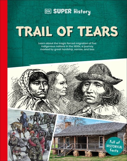 DK Super History Trail of Tears - Ingram