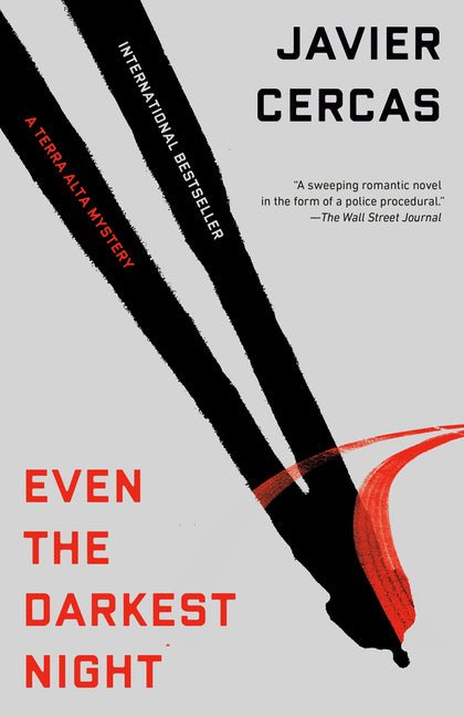 Even the Darkest Night: A Terra Alta Investigation - Ingram