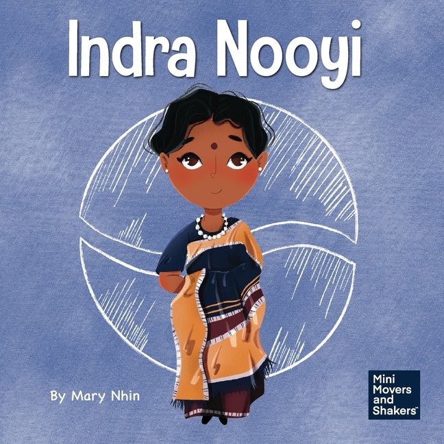Indra Nooyi: A Kid's Book About Trusting Your Decisions - Ingram