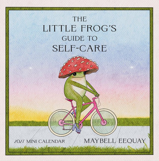 Little Frog's Guide to Self-Care Mini Wall Calendar 2027 - Ingram