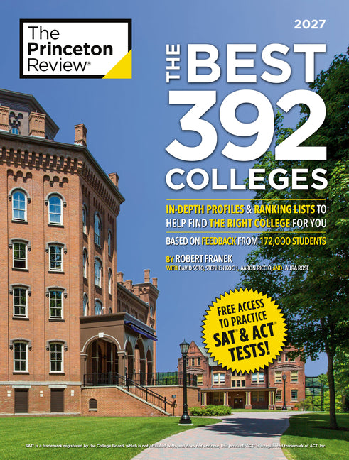 The Best 392 Colleges, 2027: In-Depth Profiles & Ranking Lists to Help Find the Right College for You