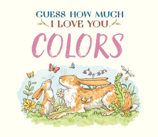 Guess How Much I Love You: Colors - Ingram