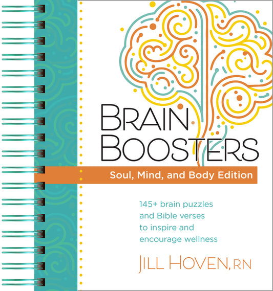 Brain Boosters - Soul, Mind, and Body Edition: 145+ Brain Puzzles and Bible Verses to Inspire and Encourage Wellness