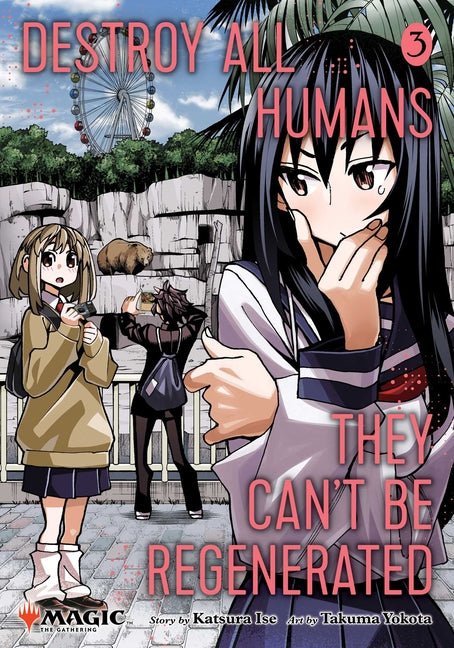 Destroy All Humans. They Can't Be Regenerated. a Magic: The Gathering Manga, Vol. 3 - Ingram