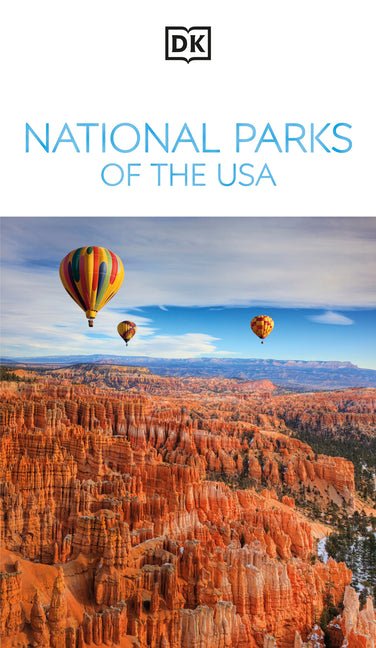 DK National Parks of the USA: Must-See Sights. Culture & History. Detailed Maps & Tours. Covers Grand Canyon, Zion, & More - Ingram