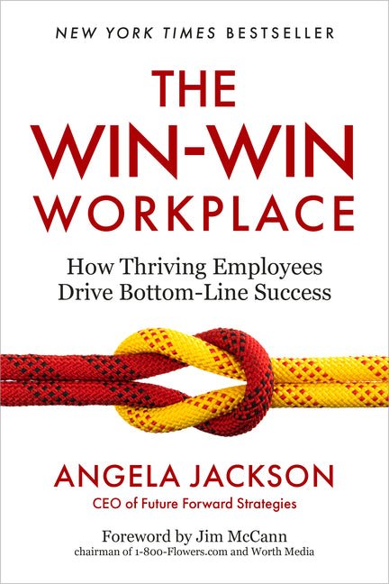 Win-Win Workplace: How Thriving Employees Drive Bottom-Line Success - Ingram