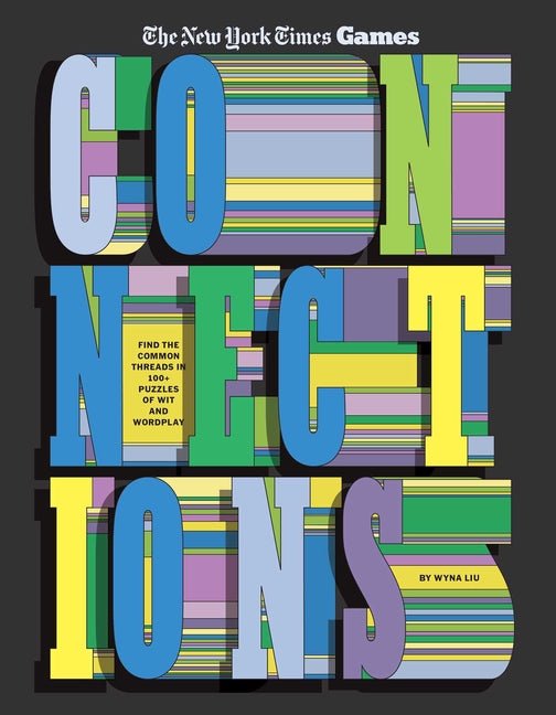 Connections: Find the Common Threads in 100+ Puzzles of Wit and Wordplay - Ingram