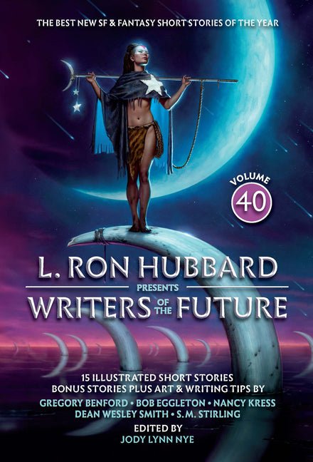 L. Ron Hubbard Presents Writers of the Future Volume 40: The Best New SF & Fantasy of the Year - Ingram