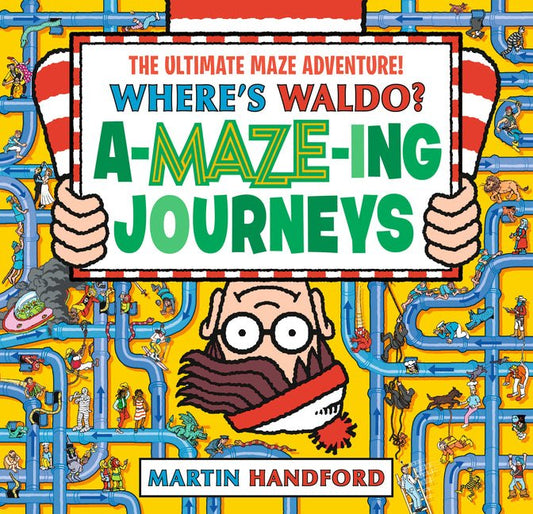 Where's Waldo? Amazing Journeys: The Ultimate Maze Adventure!: (A Maze Puzzle Activity Book with 100+ Hidden Objects to Search and Find - A Perfect Gi - Ingram