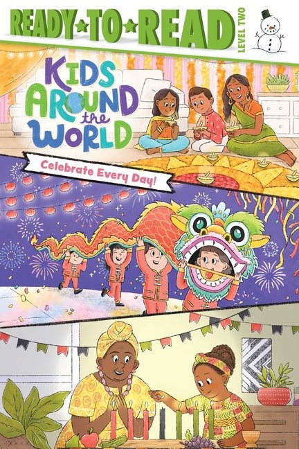 Celebrate Every Day!: Ready-To-Read Level 2 - Ingram