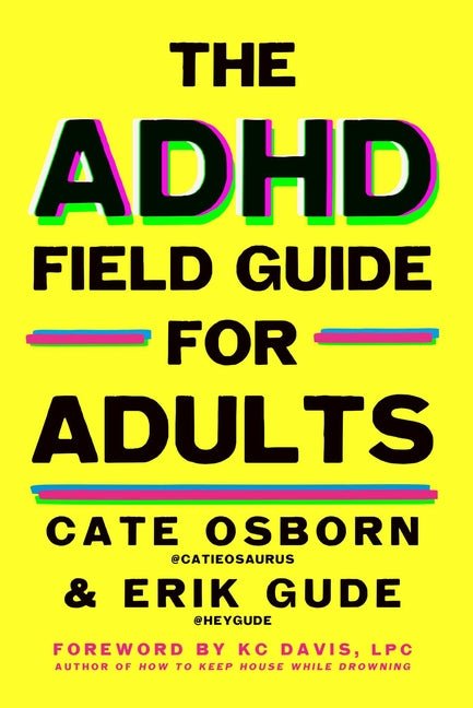 The ADHD Field Guide for Adults - Ingram