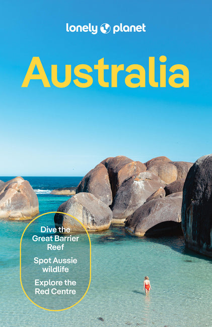 Lonely Planet Australia: Plan the Trip of a Lifetime Detailed Itineraries & Maps Insider Tips Covers Sydney, New South Wales, Canberra, Melbourne, Tas