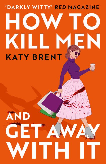 How to Kill Men and Get Away with It - Ingram