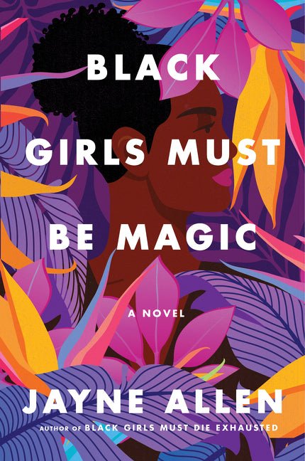 Black Girls Must Be Magic - Ingram