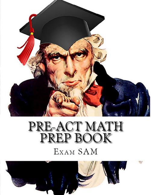 PreACT Math Prep Book: PreACT Math Study Guide with Math Review and Practice Test Questions - Ingram
