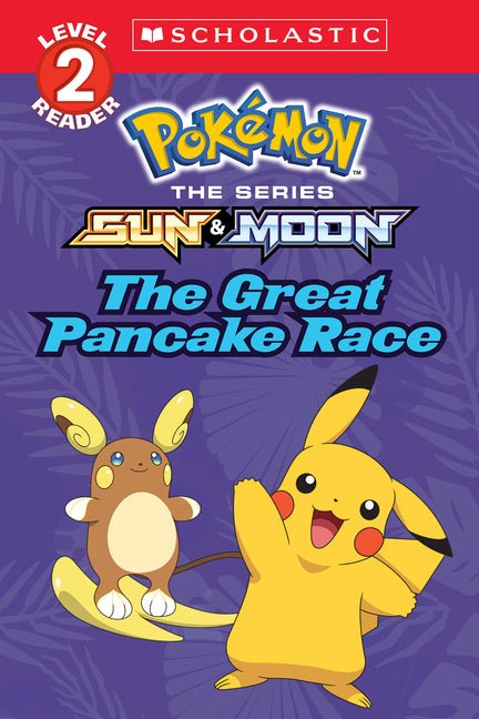 Great Pancake Race (Pokémon: Scholastic Reader, Level 2) - Ingram