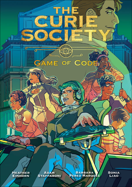 The Curie Society, Volume 3: Game of Code - Ingram