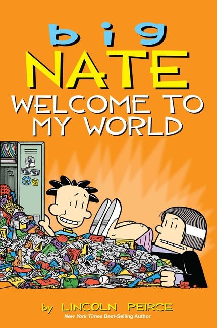 Big Nate: Welcome to My World: Volume 13 - Ingram