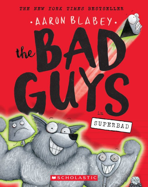 Bad Guys in Superbad (the Bad Guys #8): Volume 8 - Ingram