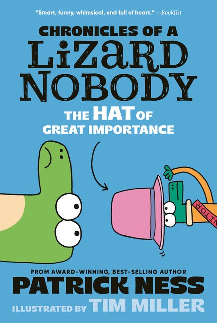 Chronicles of a Lizard Nobody: The Hat of Great Importance - Ingram