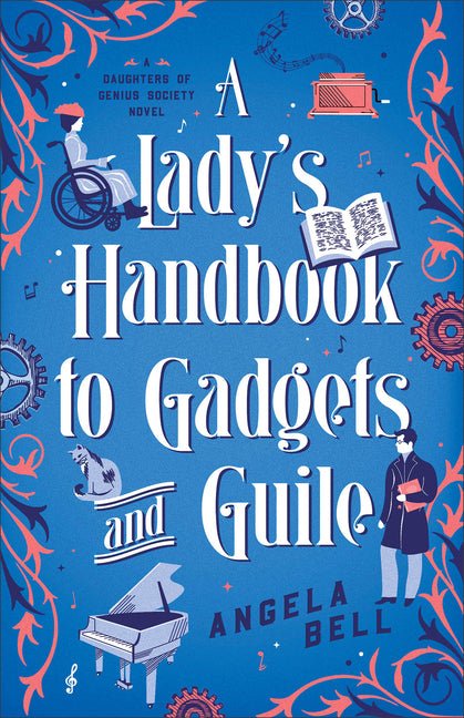 A Lady's Handbook to Gadgets and Guile - Ingram