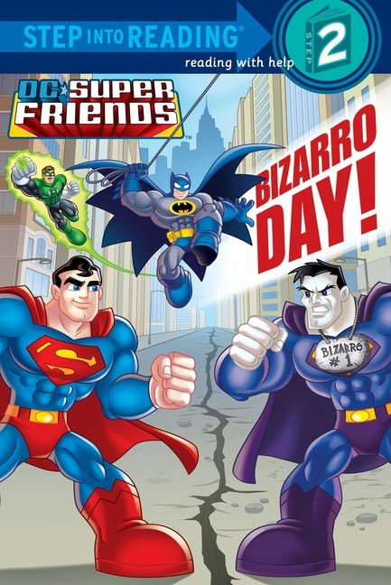 Bizarro Day! (DC Super Friends) - Ingram