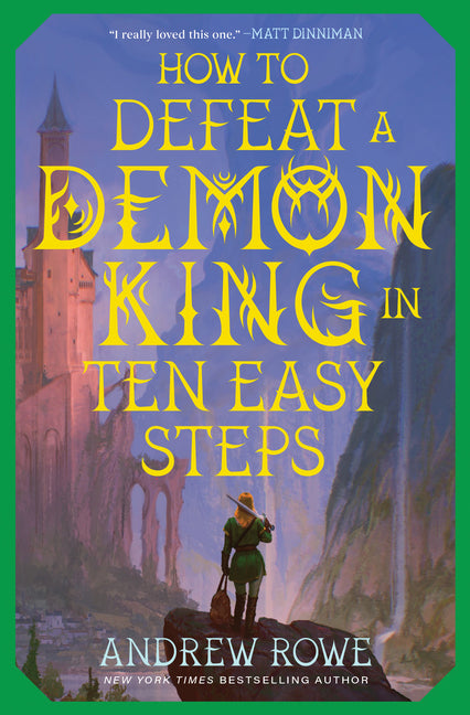 How to Defeat a Demon King in Ten Easy Steps