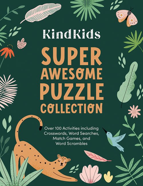 Kindkids Super Awesome Puzzle Collection: Over 100 Activities Including Crosswords, Word Searches, Match Games, and Word Scrambles - Ingram
