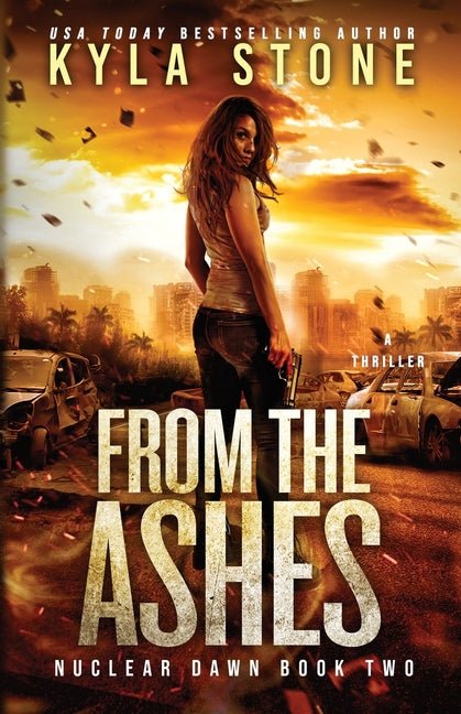 From the Ashes: A Survival Thriller - Ingram