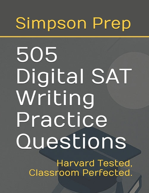 505 Digital SAT Writing Practice Questions - Ingram