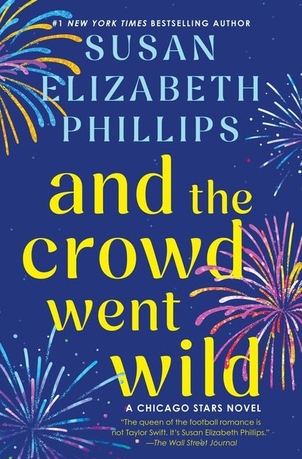 And the Crowd Went Wild: A Chicago Stars Novel - Ingram
