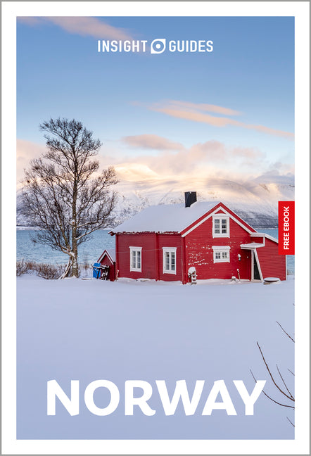 Insight Guides Norway: Travel Guide with eBook: 2026-2027 Culture & Society Must-See Sights Stunning Photos Expert Advice Covers: Oslo, Bergen, Norweg