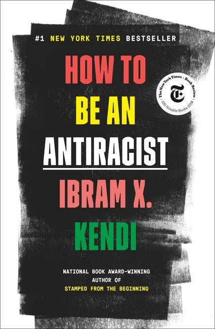 How to Be an Antiracist - Ingram