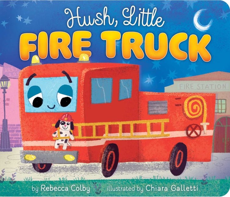 Hush, Little Fire Truck - Ingram