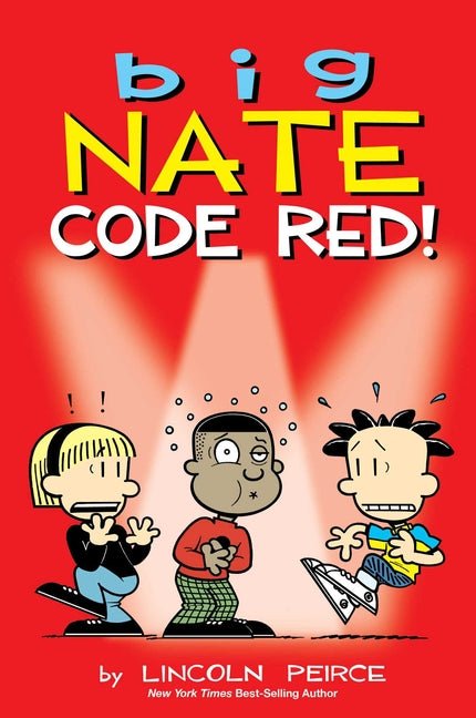 Big Nate: Code Red!: Volume 34 - Ingram