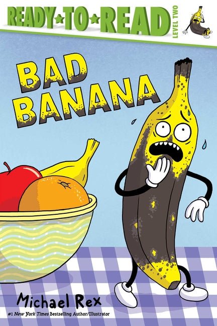 Bad Banana: Ready-To-Read Level 2 - Ingram