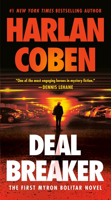 Deal Breaker: The First Myron Bolitar Novel - Ingram