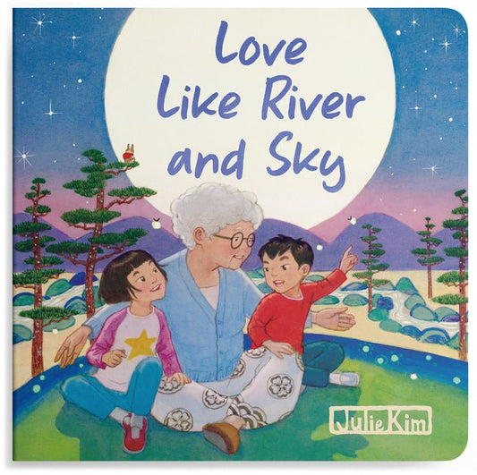 Love Like River and Sky: A Grandma Loves You Book - Ingram