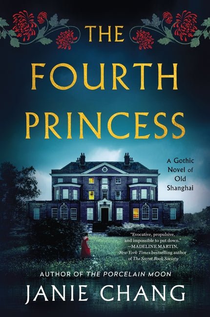 Fourth Princess: A Gothic Novel of Old Shanghai - Ingram