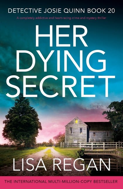 Her Dying Secret: A completely addictive and heart-racing crime and mystery thriller - Ingram