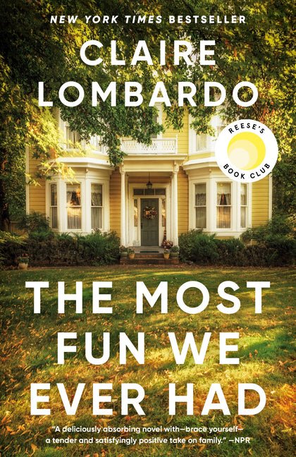 Most Fun We Ever Had (Reese's Book Club Pick) - Ingram
