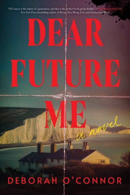Dear Future Me - Ingram