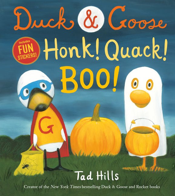 Duck & Goose, Honk! Quack! Boo!: A Halloween Story with Fun Stickers - Ingram