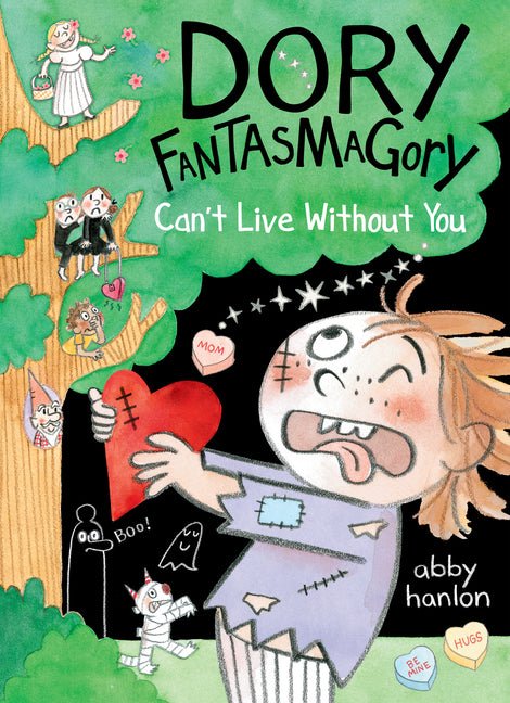 Dory Fantasmagory: Can't Live Without You - Ingram