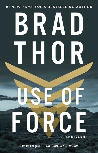 Use of Force: A Thriller - Ingram