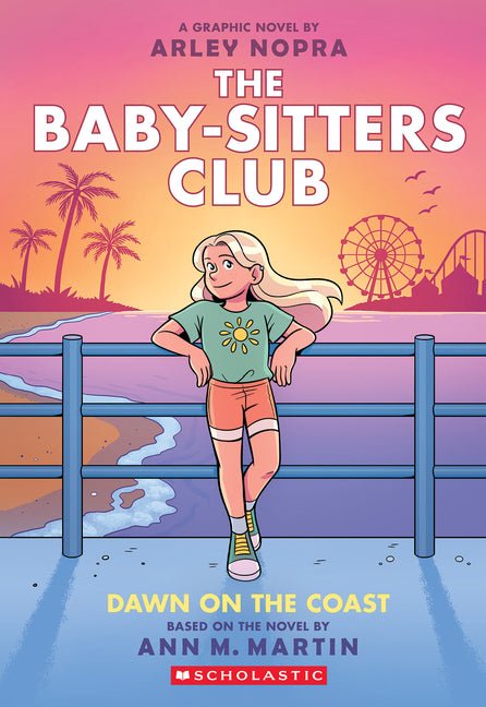 Dawn on the Coast: A Graphic Novel (the Baby-Sitters Club #19) - Ingram