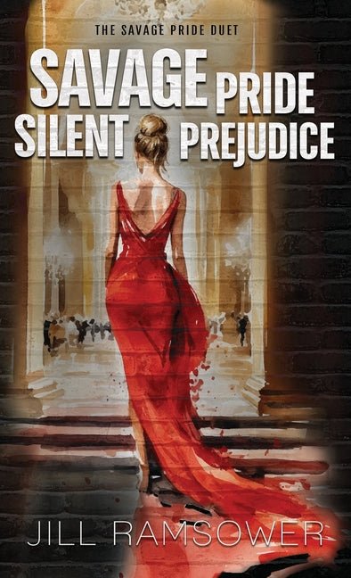 Savage Pride Silent Prejudice: The Savage Pride Duet - Ingram