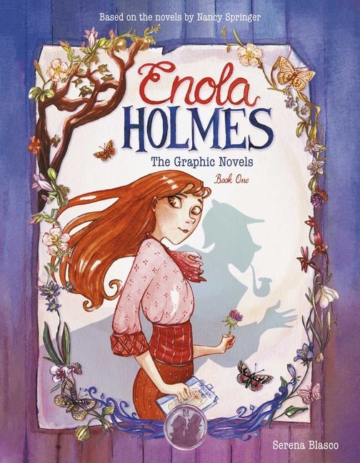Enola Holmes: The Graphic Novels: The Case of the Missing Marquess, the Case of the Left-Handed Lady, and the Case of the Bizarre Bouquets Volume 1 - Ingram